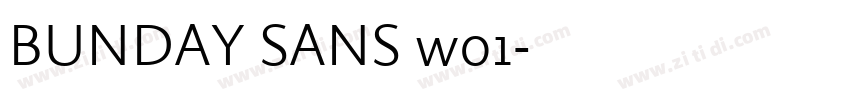 BUNDAY SANS w01字体转换